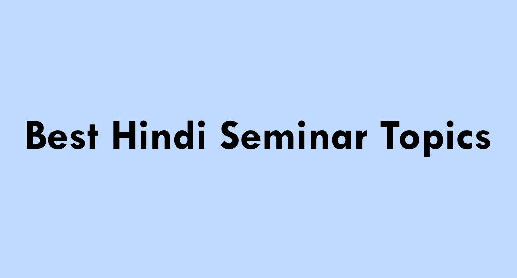 Hindi Seminar Topics