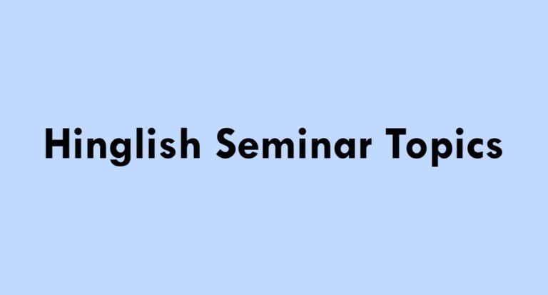 Hinglish Seminar Topics