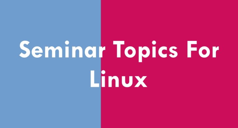 Seminar Topics For Linux