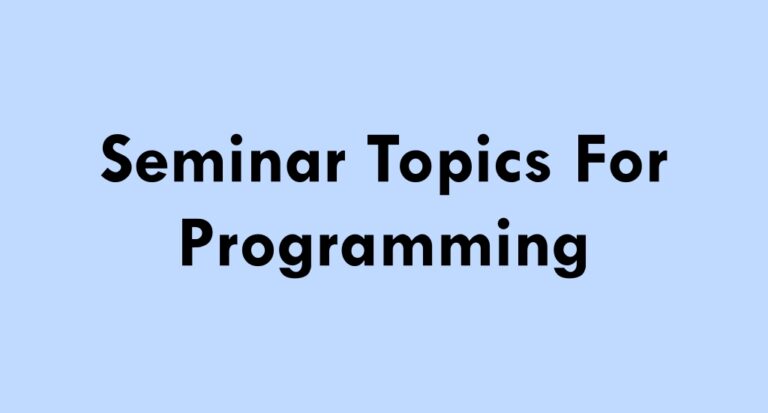 Seminar Topics For Programming