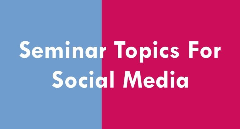 Seminar Topics For Social Media