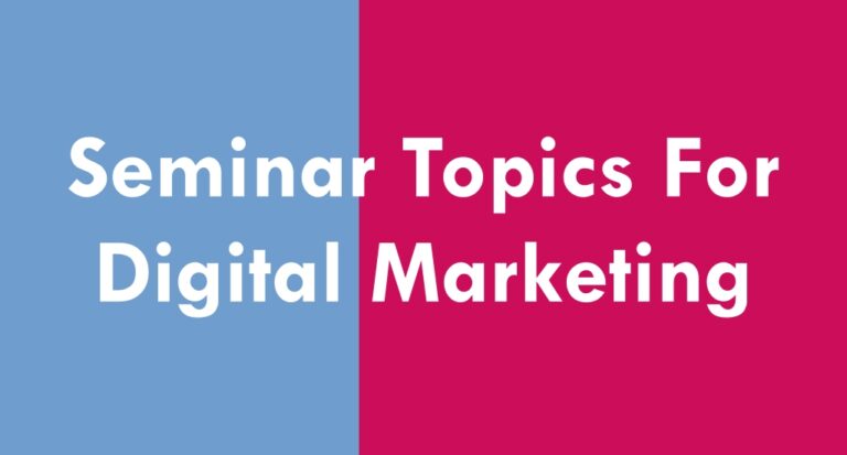 Seminar Topics For Digital Marketing