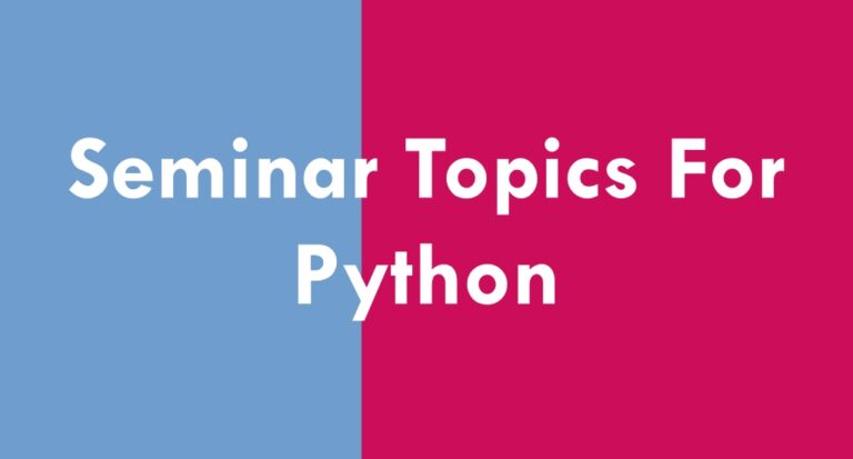 Seminar Topics for Python