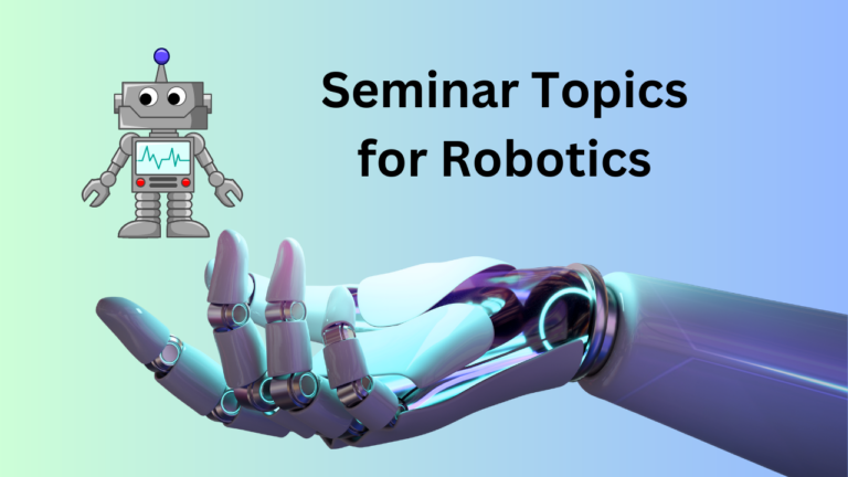 Seminar Topics for Robotics