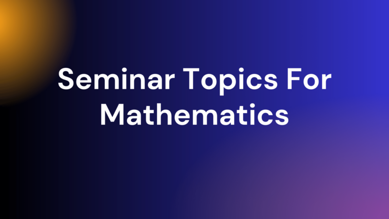 Seminar Topics For Mathematics