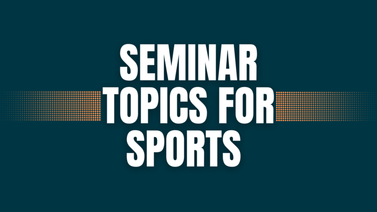 Seminar Topics For Sports