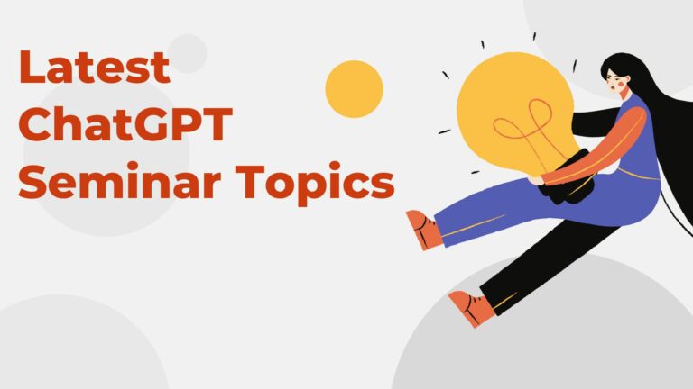 Latest ChatGPT Seminar Topics