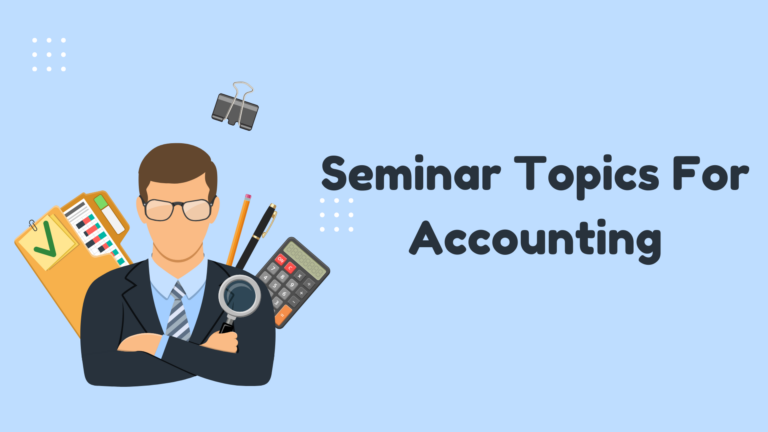 Seminar Topics For Accounting