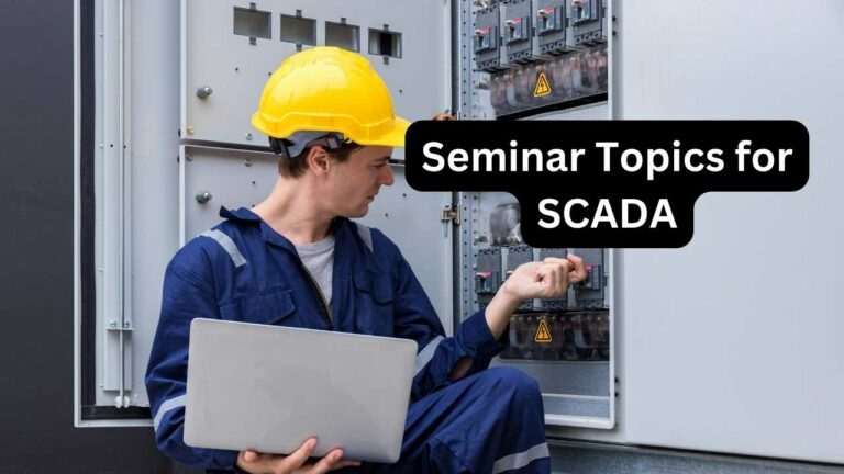 Seminar Topics for SCADA