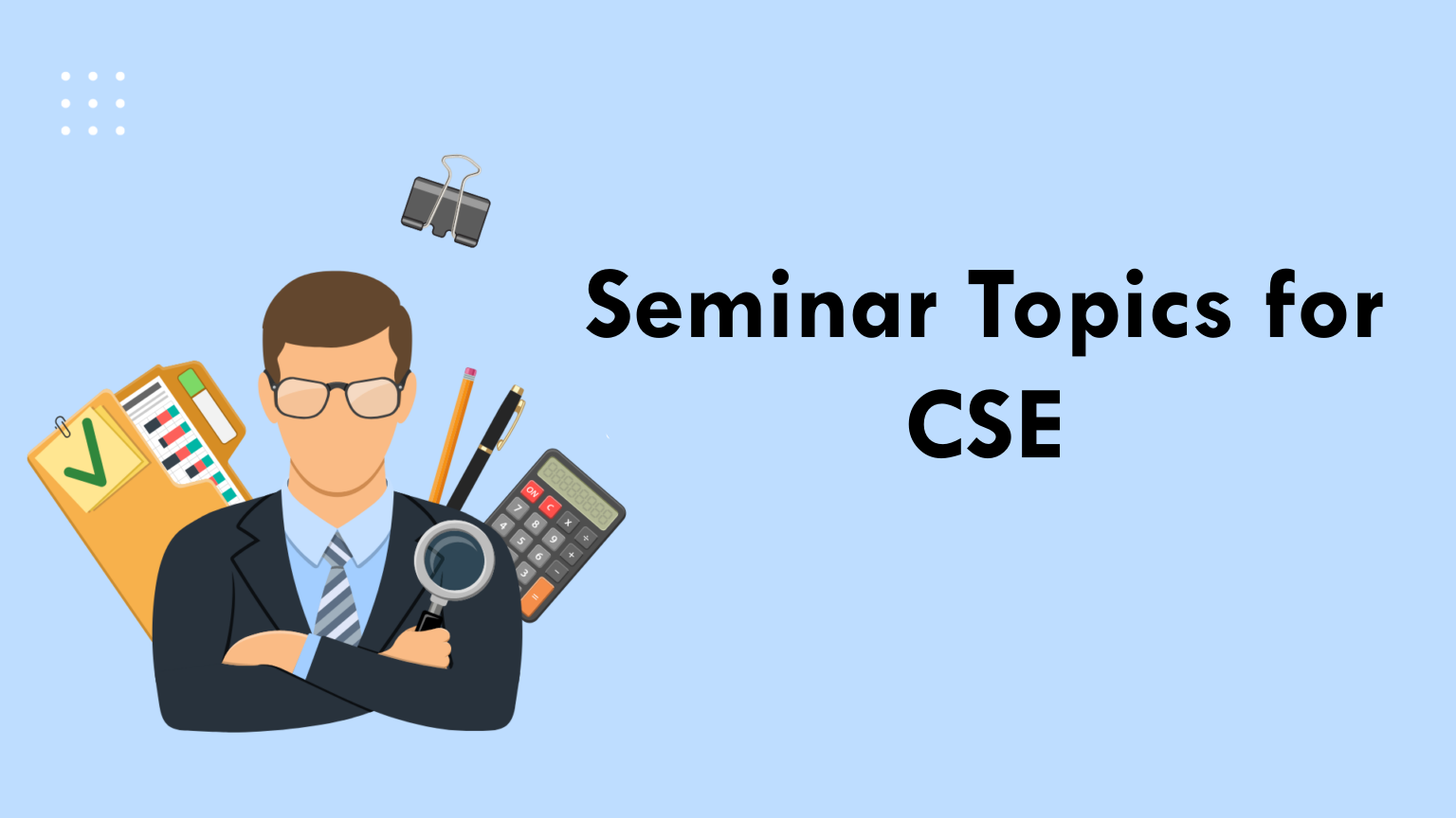 topics for seminar presentation cse