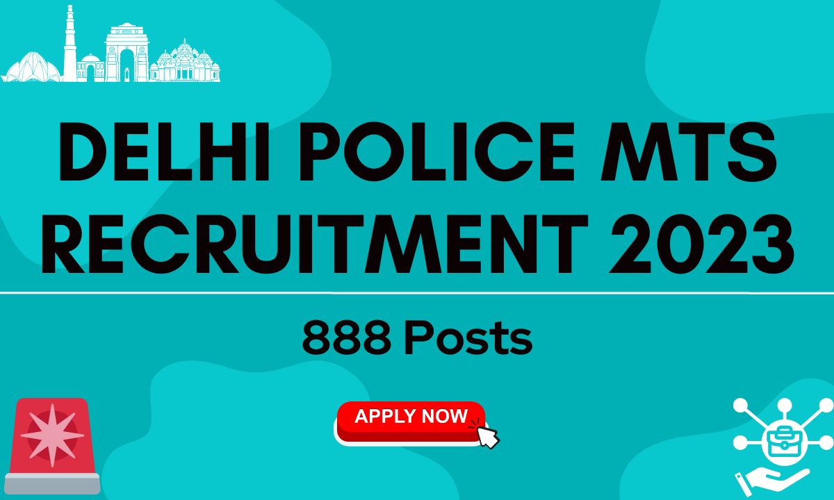 Delhi Police MTS Recruitment