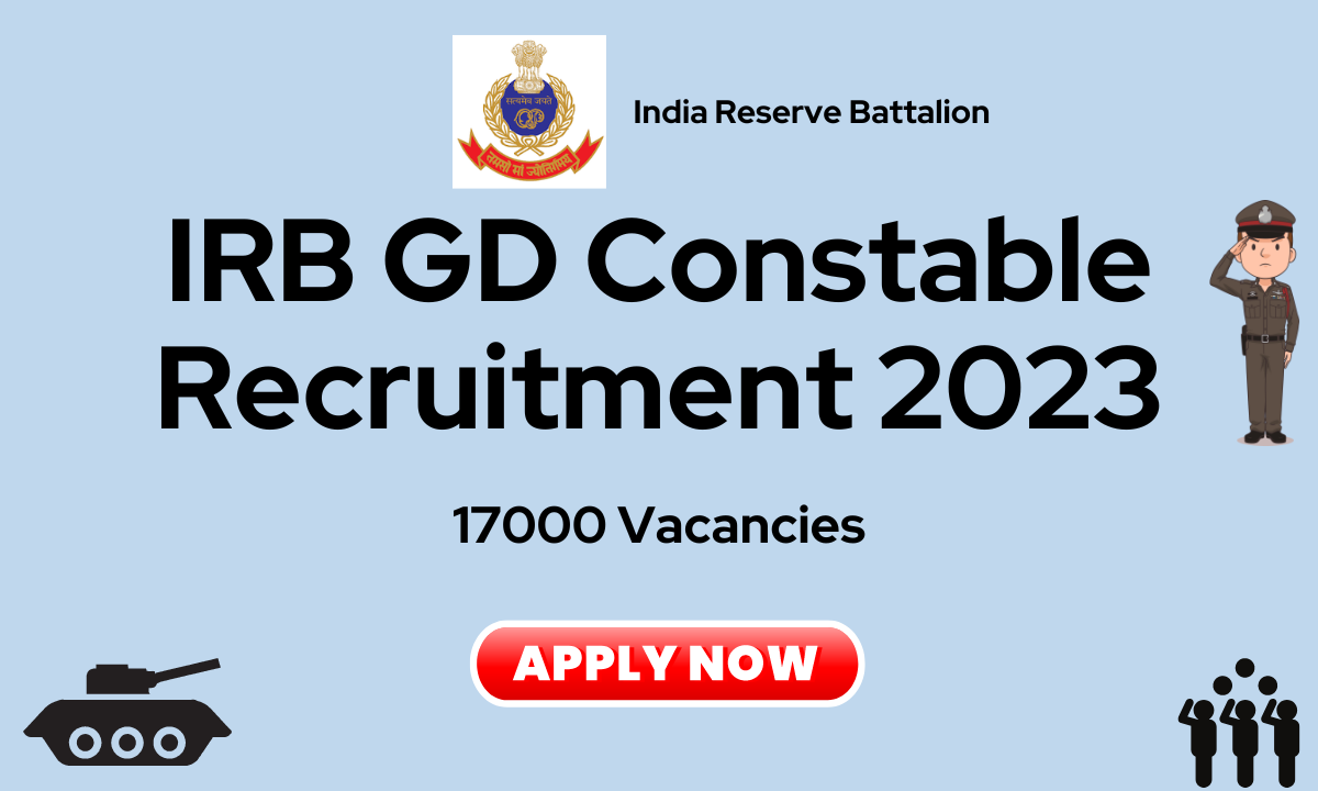 IRB GD Constable Recruitment