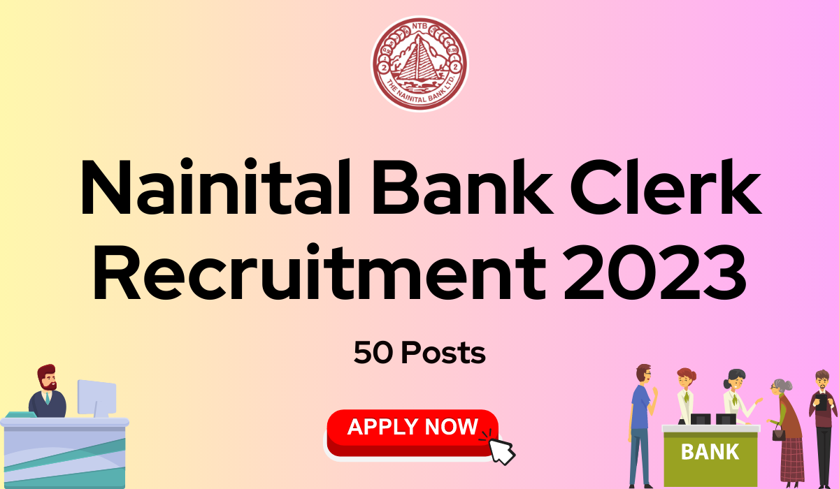 Nainital Bank Clerk Recruitment