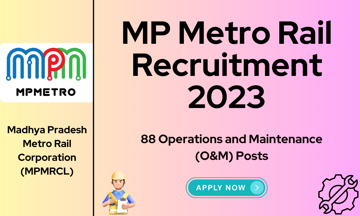 MP Metro Rail Recruitment