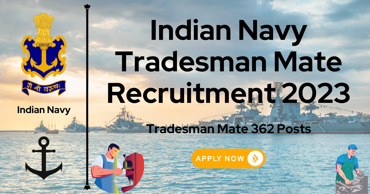 Indian Navy Tradesman Mate Recruitment