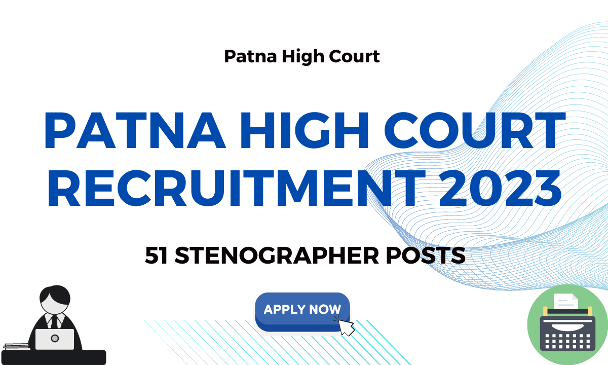 Patna High Court Recruitment