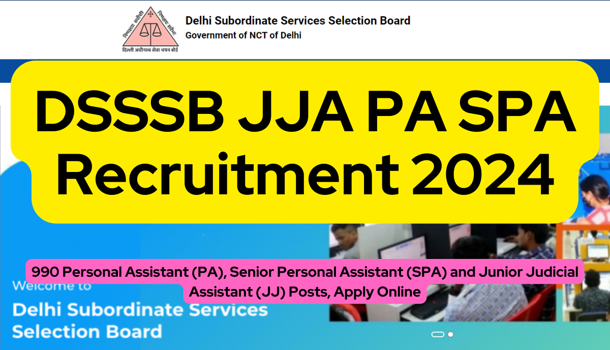 DSSSB JJA PA SPA Recruitment