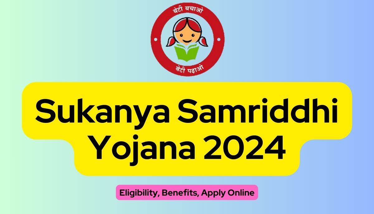 Sukanya Samriddhi Yojana