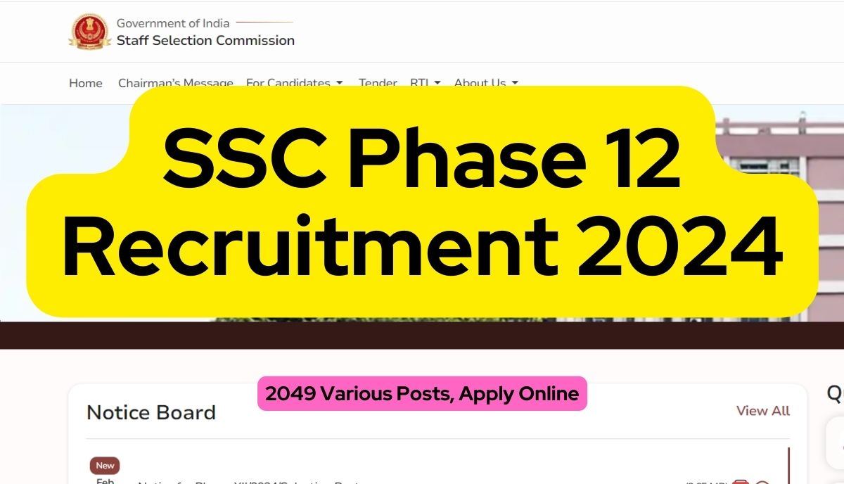 SSC Phase 12 Recruitment