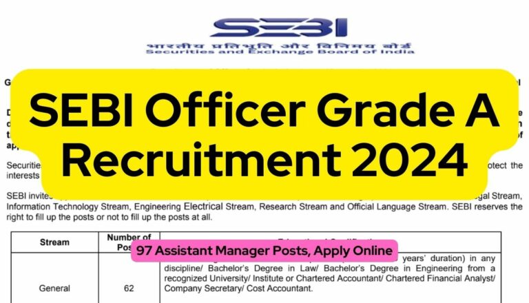 SEBI Officer Grade A Recruitment