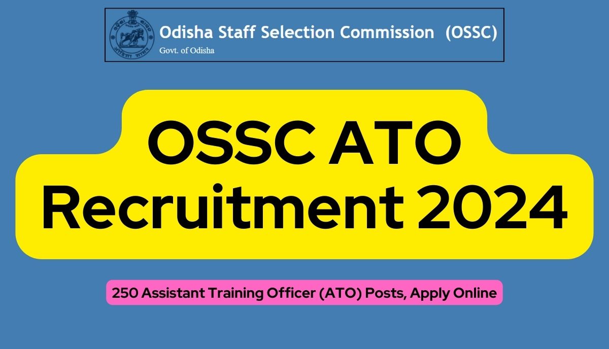 OSSC ATO Recruitment