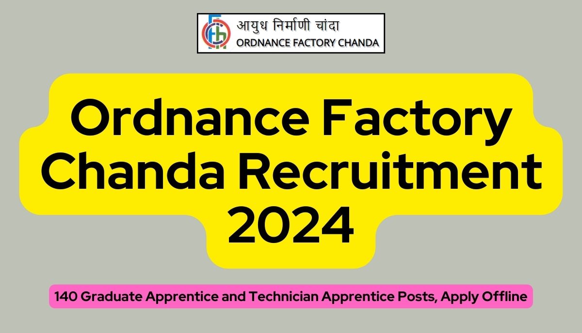 Ordnance Factory Chanda Recruitment