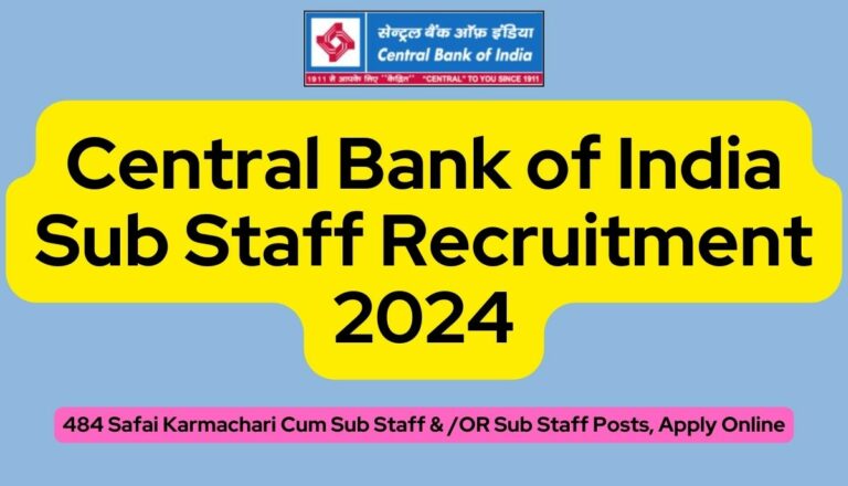 Central Bank of India Sub Staff Recruitment