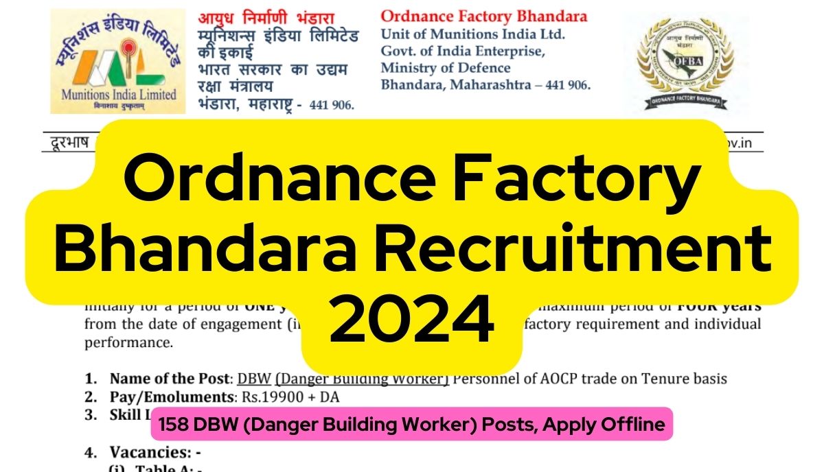 Ordnance Factory Bhandara Recruitment