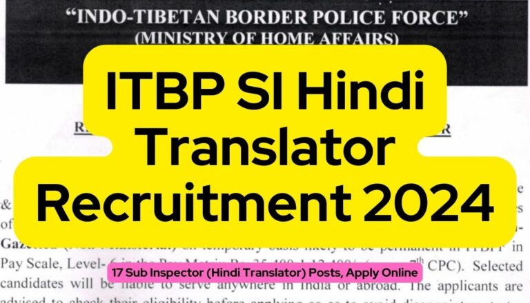 ITBP SI Hindi Translator Recruitment