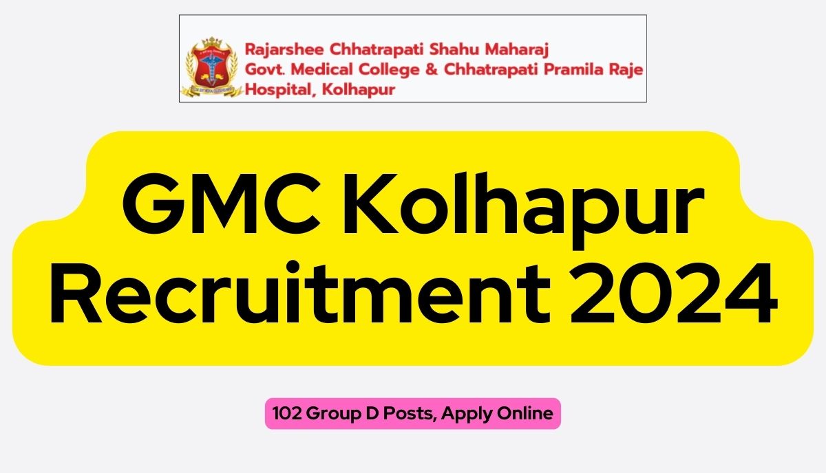 GMC Kolhapur Recruitment